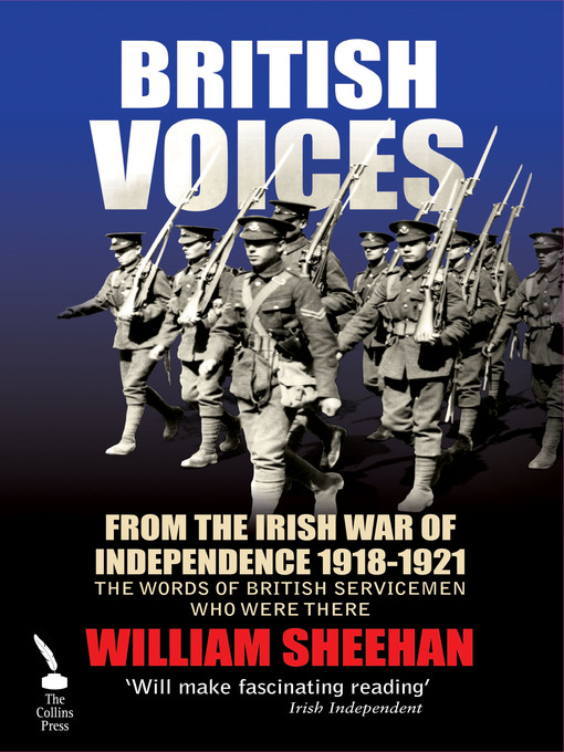 Title details for British Voices of the Irish War of Independence by William Sheehan - Available